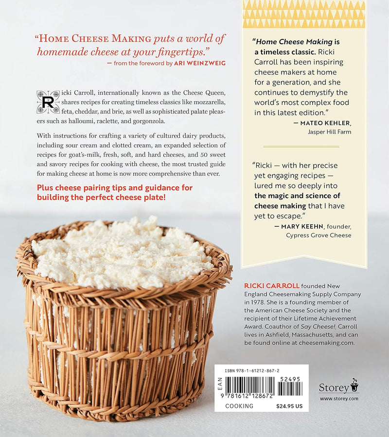 Home Cheese Making, 4th Edition: From Fresh and Soft to Firm, Blue, Goat’s Milk, and More; Recipes for 100 Favorite Cheeses - by Ricki Carroll