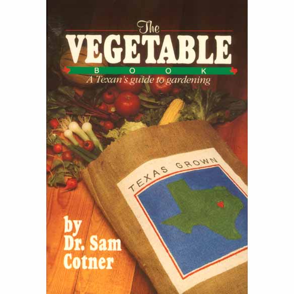 The Vegetable Book - by Dr. Sam Cotner