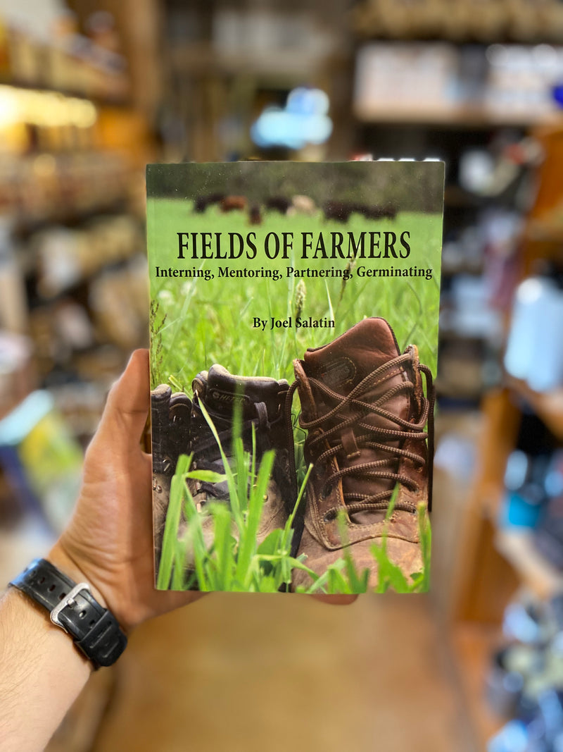 Fields Of Farmers - by Joel Salatin