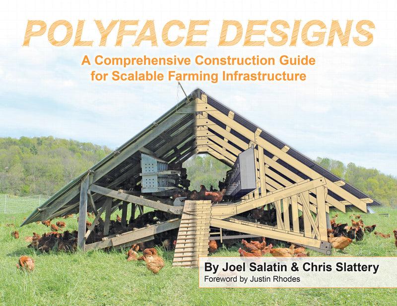Polyface Designs - by Joel Salatin